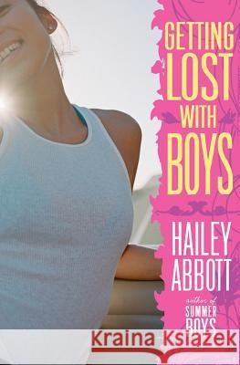 Getting Lost with Boys Hailey Abbott 9780060824327 Avon Books