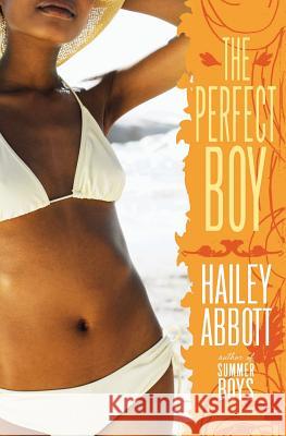 The Perfect Boy Hailey Abbott 9780060824341 Harperteen