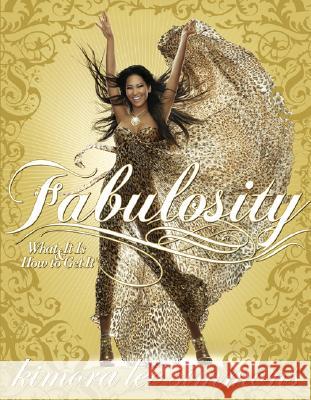 Fabulosity: What It Is & How to Get It Simmons, Kimora Lee 9780060843403 ReganBooks