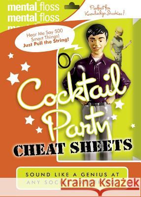Mental Floss: Cocktail Party Cheat Sheets Will Pearson Mangesh Hattikudur John Green 9780060882518 HarperCollins Publishers