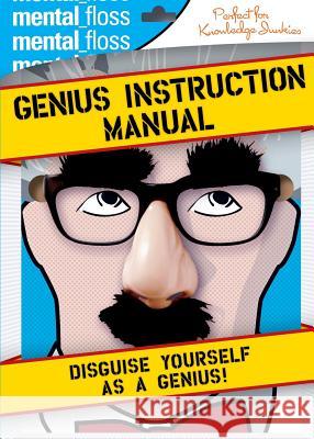 Mental Floss: Genius Instruction Manual Will Pearson Mangesh Hattikudur John Green 9780060882532 HarperCollins Publishers