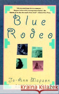 Blue Rodeo Jo-Ann Mapson 9780060926359 Harper Perennial