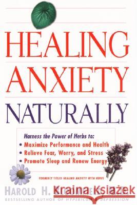 Healing Anxiety Naturally Harold H. Bloomfield 9780060930356 Harper Perennial