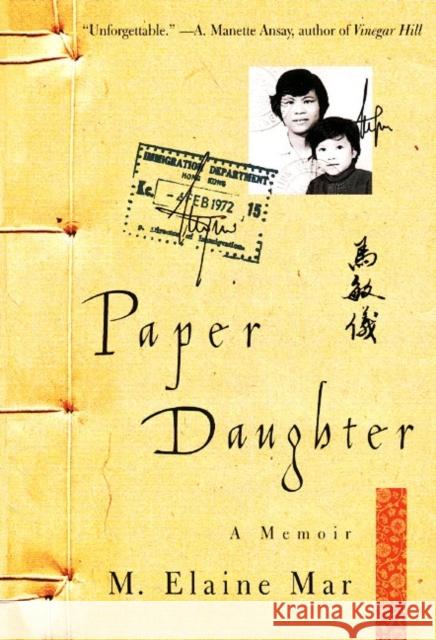 Paper Daughter: A Memoir Elaine M. Mar M. Elaine Mar 9780060930523 Harper Perennial