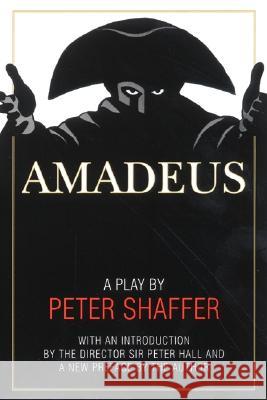 Amadeus: A Play by Peter Shaffer Peter Shaffer 9780060935498 Harper Perennial
