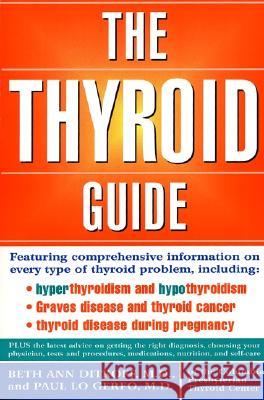 The Thyroid Guide Beth Ann Ditkoff Paul Lo Gerfo Paul L 9780060952600 HarperCollins Publishers