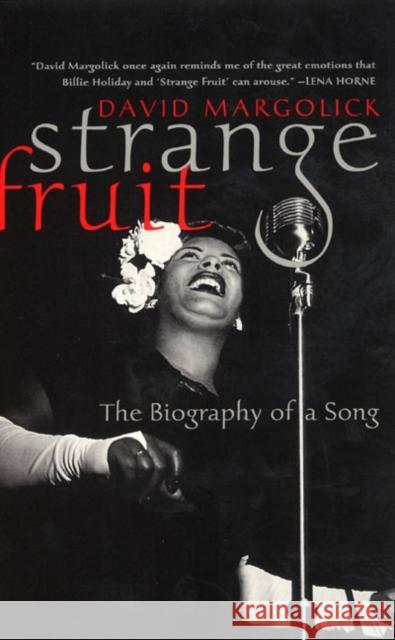 Strange Fruit: Billie Holiday and the Biography of a Song Margolick, David 9780060959562 Harper Perennial