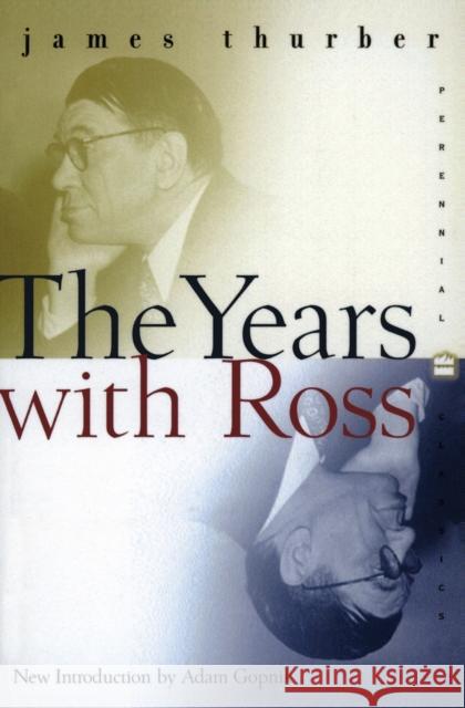 The Years with Ross James Thurber 9780060959715 HarperCollins Publishers