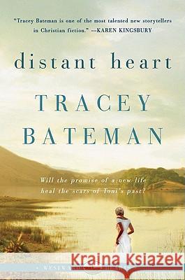 Distant Heart (Westward Hearts) Tracey Bateman 9780061246340 Avon Inspire