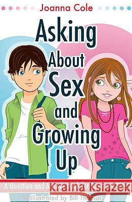 Asking About Sex & Growing Up Cole, Joanna 9780061429866 Collins