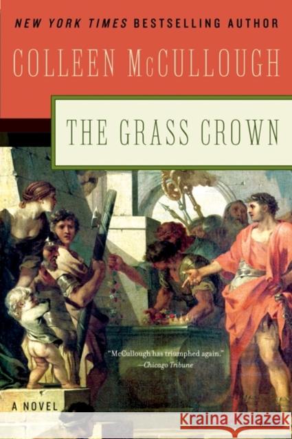 The Grass Crown Colleen McCullough 9780061582394 Avon a