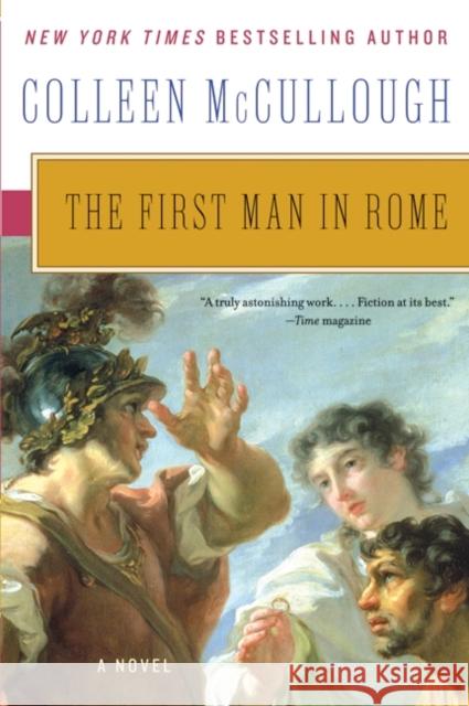 The First Man in Rome Colleen McCullough 9780061582417 Avon a