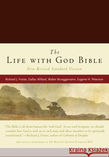 Life with God Bible-NRSV Inc Renovare Richard J. Foster Rebecca Gaudino 9780061627644 HarperOne