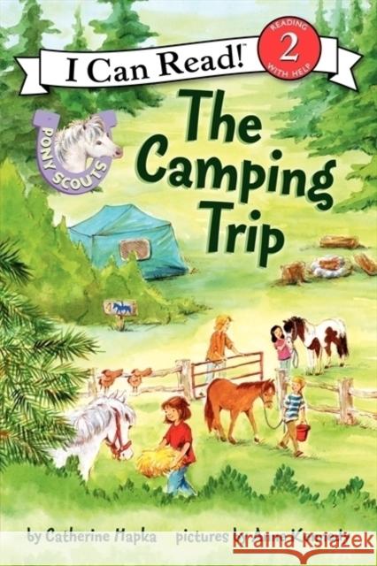 The Camping Trip Hapka, Catherine 9780062086631 HarperCollins