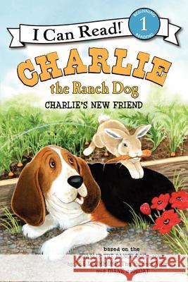 Charlie the Ranch Dog: Charlie's New Friend Ree Drummond Diane d 9780062219145 HarperCollins