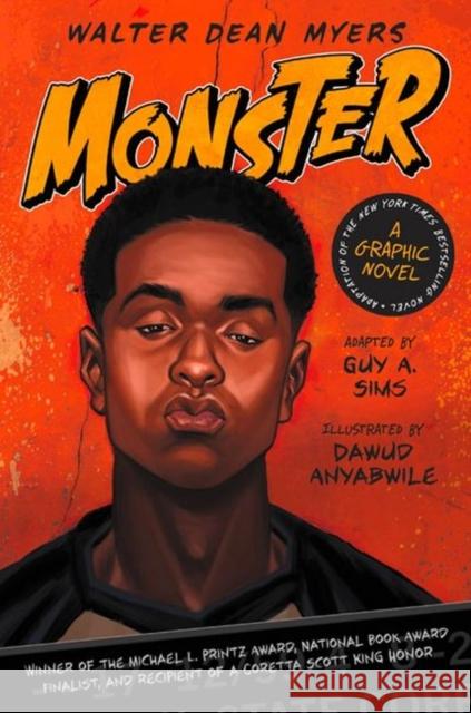 Monster: A Graphic Novel Guy A. Sims 9780062274991 HarperCollins Publishers Inc