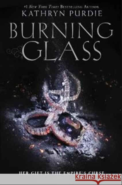Burning Glass Kathryn Purdie 9780062412379 Katherine Tegen Books