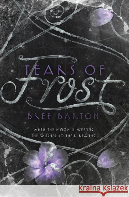 Tears of Frost Bree Barton 9780062447722 Katherine Tegen Books