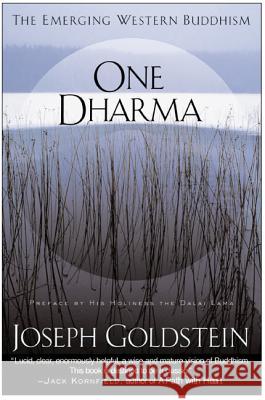 One Dharma: The Emerging Western Buddhism Joseph Goldstein 9780062517012 HarperOne