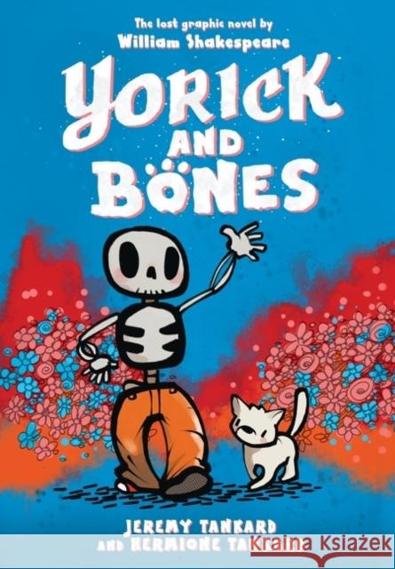 Yorick and Bones Jeremy Tankard Jeremy Tankard 9780062854308 Harperalley