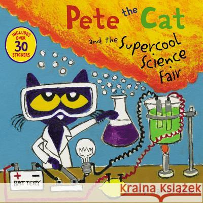 Pete the Cat and the Supercool Science Fair [With Stickers] Dean, James 9780062868350 HarperCollins