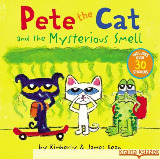 Pete the Cat and the Mysterious Smell Kimberly Dean 9780062974242 HarperCollins