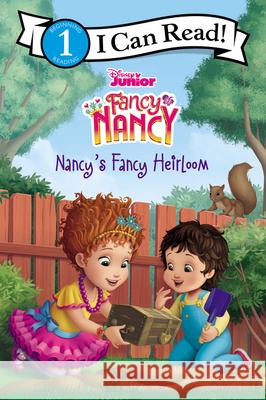 Disney Junior Fancy Nancy: Nancy's Fancy Heirloom  9780062983350 HarperCollins