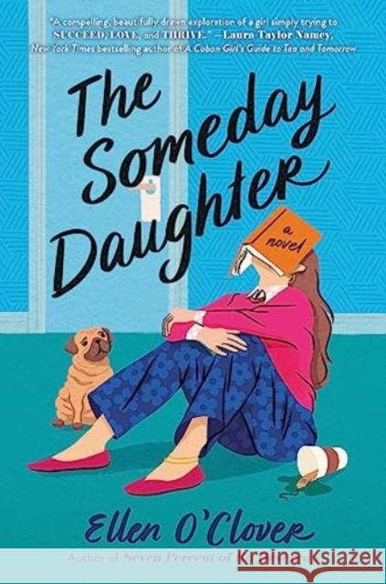 The Someday Daughter Ellen O'Clover 9780063255081 HarperCollins Publishers Inc