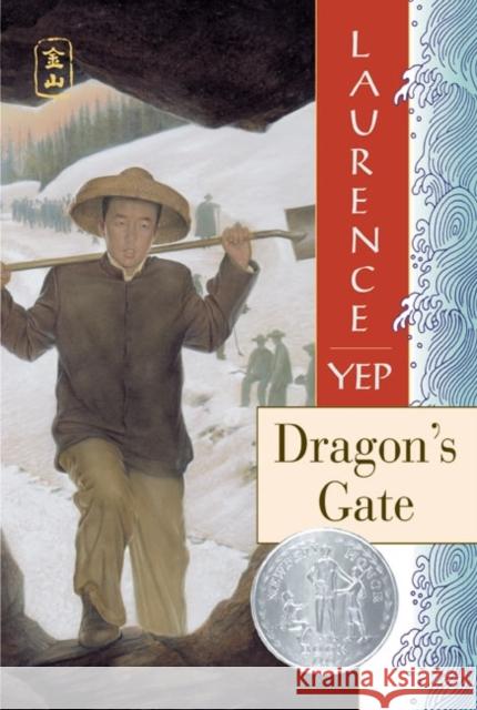 Dragon's Gate Laurence Yep 9780064404891 HarperTrophy