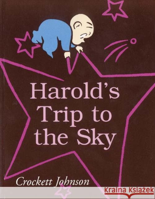 Harold's Trip to the Sky Crockett Johnson Crockett Johnson 9780064430258 HarperTrophy