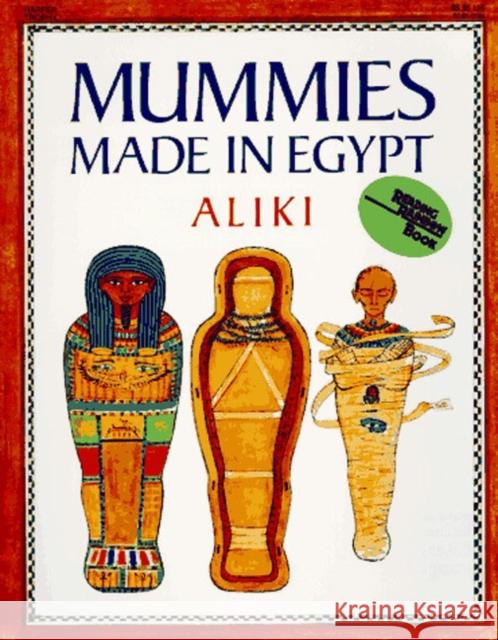 Mummies Made in Egypt Aliki 9780064460118 HarperTrophy