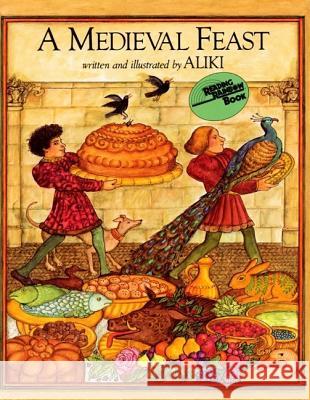 A Medieval Feast Aliki 9780064460507 HarperTrophy