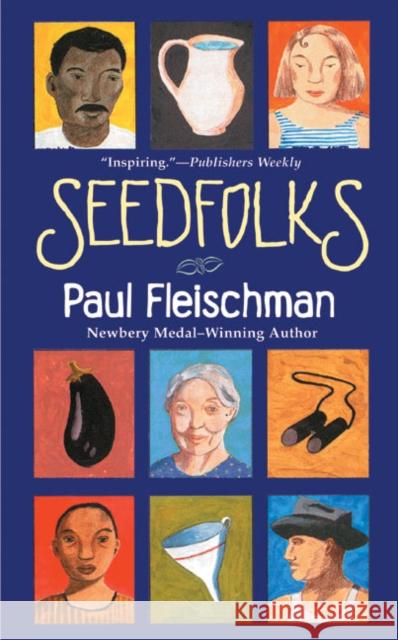 Seedfolks Fleischman, Paul 9780064472074 HarperTrophy