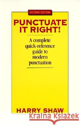 Punctuate It Right Shaw, Harry 9780064610452 HarperCollins Publishers