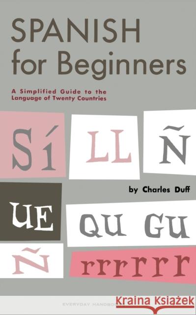 Spanish for Beginners Charles Duff 9780064632713 Quill