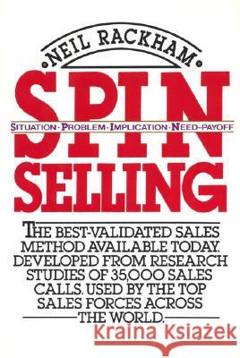 Spin Selling Neil Rackham Neil Rackham Rackham 9780070511132 McGraw-Hill Companies