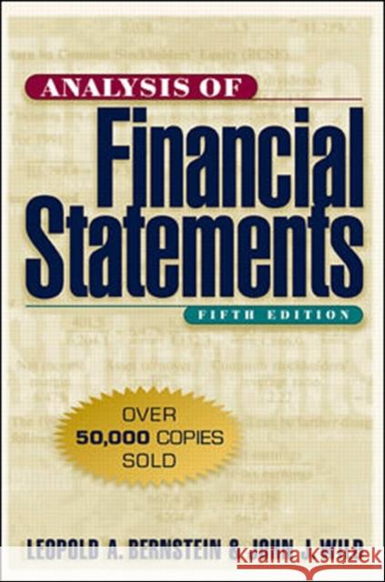 Analysis of Financial Statements Leopold A. Bernstein John J. Wild John J. Wild 9780070945043 McGraw-Hill Companies