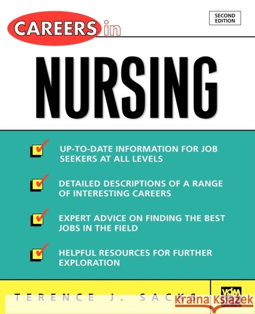 Careers in Nursing Terence J. Sacks Thomas A. Schweich 9780071405805 McGraw-Hill Companies