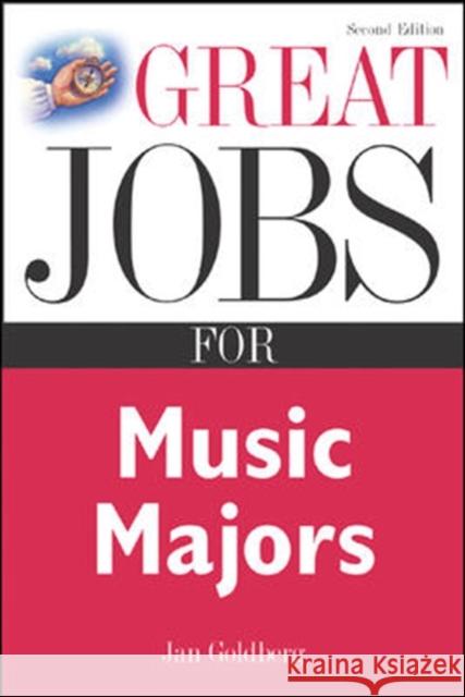 Great Jobs for Music Majors Jan Goldberg 9780071411608 McGraw-Hill Companies