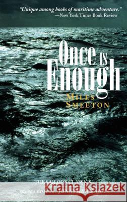 Once Is Enough Miles Smeeton 9780071414319 International Marine Publishing