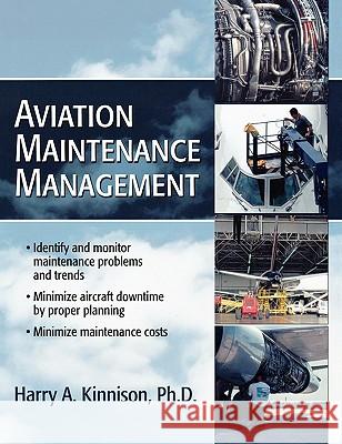 Aviation Maintenance Management Harry A. Kinnison 9780071422512 McGraw-Hill Companies