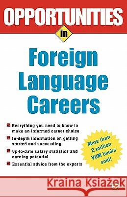 Opportunities in Foreign Language Careers Wilga M. Rivers 9780071437240 McGraw-Hill Companies