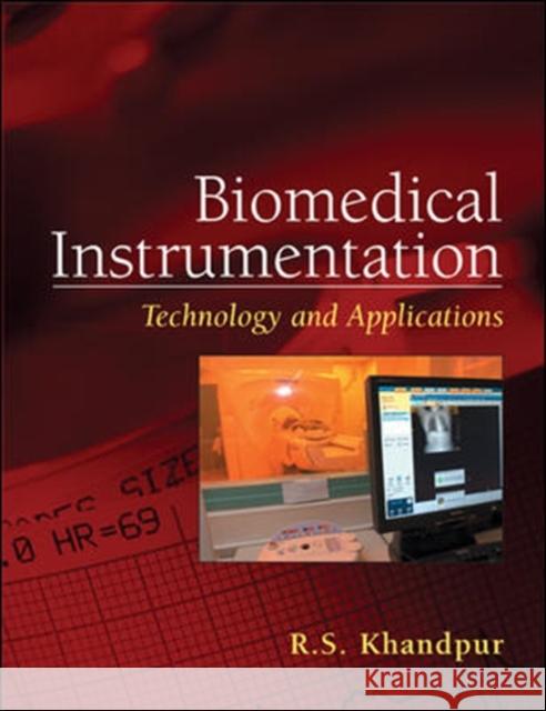 Biomedical Instrumentation: Technology and Applications  Khandpur 9780071447843 0