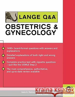 Lange Q&A Obstetrics & Gynecology, Eighth Edition Vontver, Louis a. 9780071461399 McGraw-Hill Medical Publishing