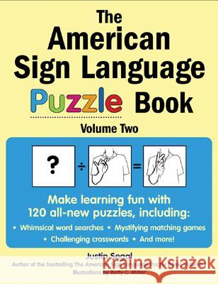 The American Sign Language Puzzle Book, Volume 2 Segal, Justin 9780071475952 McGraw-Hill Companies