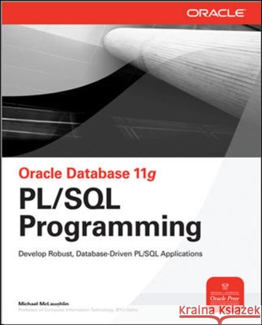 Oracle Database 11g Pl/SQL Programming McLaughlin, Michael 9780071494458 McGraw-Hill/Osborne Media