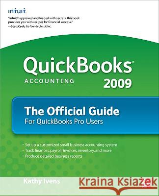 QuickBooks 2009 the Official Guide Kathy Ivens 9780071598590 McGraw-Hill/Osborne Media