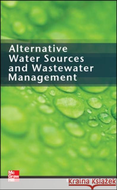 Alternative Water Sources and Wastewater Management E W Bob Boulware 9780071719513 0
