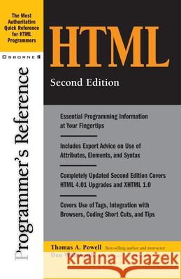 HTML Programmer's Reference, 2nd Edition Powell, Thomas a. 9780072132328 McGraw-Hill/Osborne Media