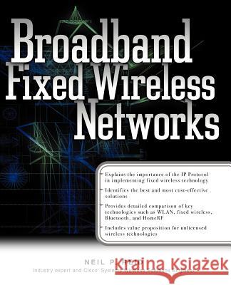 Broadband Fixed Wireless Networks Neil P. Reid 9780072133660 McGraw-Hill Companies